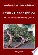 Il vento sta cambiando?