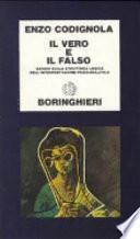 Il vero e il falso. Saggio sulla struttura logica dell'interpretazione psicoanalitica