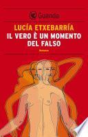 Il vero è un momento del falso