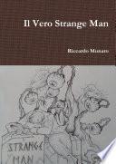 Il Vero Strange Man