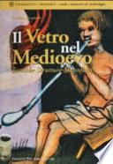 Il vetro nel Medioevo