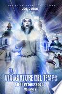 Il Viaggiatore del Tempo ed il Professore