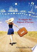 Il viaggio dei ragazzi d'Europa