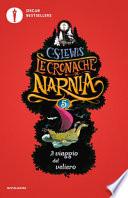 Il viaggio del veliero. Le cronache di Narnia