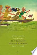 Il viaggio della regina