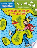 Il viaggio in Italia di Valentina