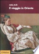 Il viaggio in Oriente