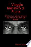 Il Viaggio Iniziatico di Frank.