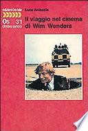 Il viaggio nel cinema di Wim Wenders