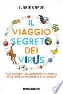 Il viaggio segreto dei virus