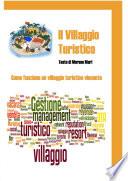 Il villaggio turistico