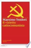Il vizietto cattocomunista