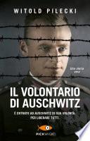 Il volontario di Auschwitz