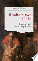 Il Volto nuovo di Dio