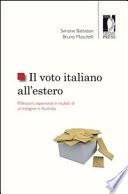 Il voto italiano all'estero. Riflessioni, esperienze e risultati di un'indagine in Australia