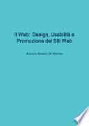 Il Web: Design, Usabilità e Promozione dei Siti Web