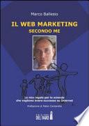 Il web marketing secondo me