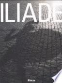 Iliade. Catalogo della mostra (Roma, 9 settembre 2006-25 febbraio 2007). Ediz. illustrata