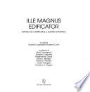 Ille magnus edificator