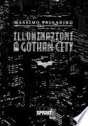 Illuminazioni a Gotham City