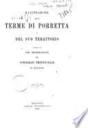 Illustrazione delle terme di Porretta e del suo territorio pubblicata per deliberazione del Consiglio Provinciale di Bologna
