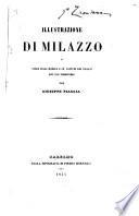 Illustrazione di Milazzo e studj sulla morale e su' costumi dei villani del suo territorio