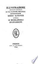 Illustrazione storico-critica di una rarissima medaglia rappresentante Bindo Altoviti
