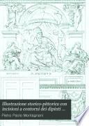 Illustrazione storico-pittorica con incisioni a contorni dei dipinti della gran sala detta di Costantino presso le stanze di Raffaello Sanzio da Urbino nel Vaticano