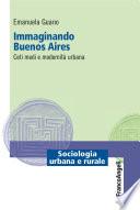 Immaginando Buenos Aires. Ceti medi e modernità urbana