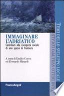 Immaginare l'Adriatico