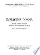 Immagine donna : modelli di donna emergenti nei mezzi di comunicazione di massa