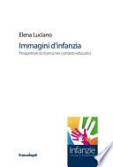 Immagini d'infanzia. Prospettive di ricerca nei contesti educativi