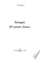 Immagini del passato ebraico