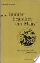 --immer bestehet ein Maas