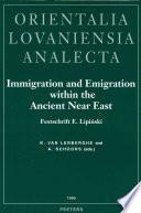 Immigration and Emigration Within the Ancient Near East