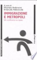 Immigrazione e metropoli