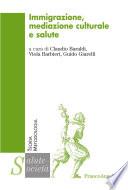 Immigrazione, mediazione culturale e salute