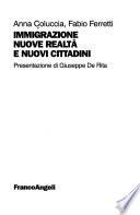 Immigrazione, nuove realtà e nuovi cittadini