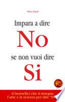 Impara a dire no se non vuoi dire sì