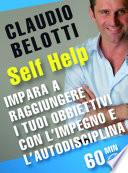 Impara a raggiungere i tuoi obiettivi con l'impegno e l'autodisciplina