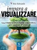 Impara a visualizzare