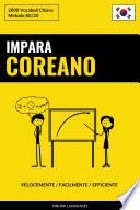 Impara il Coreano - Velocemente / Facilmente / Efficiente