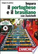 Impara il portoghese e il brasiliano con Zanichelli. Con 2 CD Audio