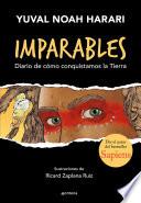 Imparables - Diario de cómo consquistamos la Tierra