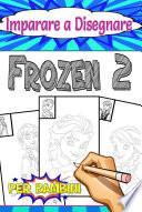 Imparare a Disegnare Frozen 2