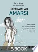 Imparare ad AMARSI