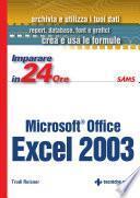 Imparare Excel 2003 in 24 ore