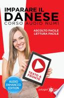 Imparare il danese - Lettura facile - Ascolto facile - Testo a fronte: Corso audio, Num. 1