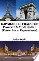 Imparare il Francese: Proverbi & Modi di dire