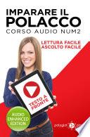 Imparare il polacco - Lettura Facile - Ascolto Facile - Testo a Fronte: Corso Audio, Num. 2